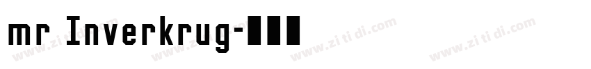 mr Inverkrug字体转换